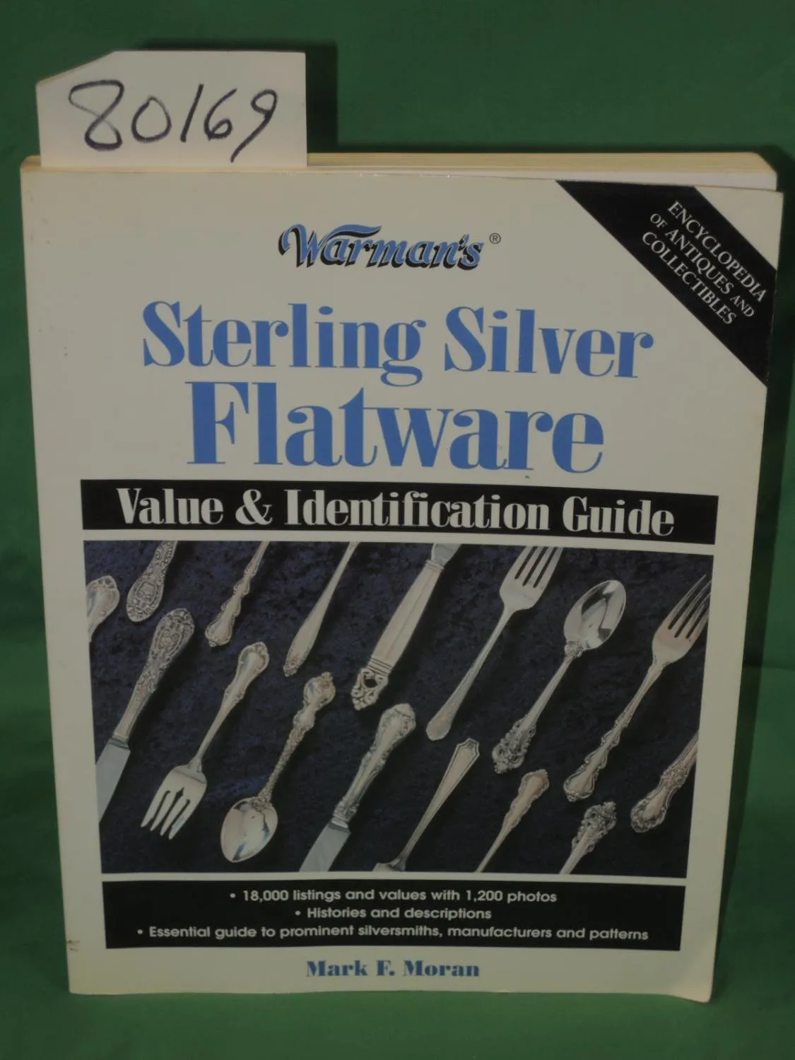 Warman's Sterling Silver Flatware: Value & Identification Guide (Encyclopedia of Antiques and Collectibles) Paperback  January 1, 2003